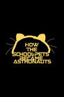 How The School-Pets Became Astronauts