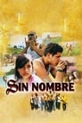 Poster for Sin Nombre