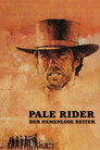 Pale Rider - Der namenlose Reiter (1985)