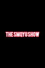 The SMQYU Show