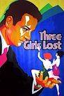 Three Girls Lost poster