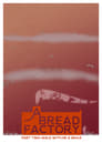 Poster van A Bread Factory: Part Two
