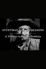 A Stuntman for All Seasons: A Tribute to Bennie Dobbins