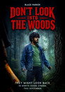 Don't Look Into The Woods