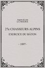 27ème chasseurs alpins : exercice du bâton