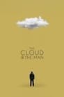 The Cloud & the Man