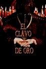 El clavo de oro