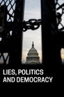 Lies, Politics and Democracy