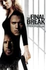 Movie poster for Prison Break: The Final Break (2009)