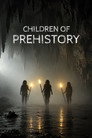 Children of Prehistory