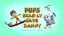 Pups Bear-ly Save Danny