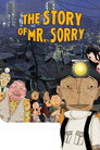 The Story of Mr. Sorry