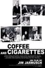 Coffee and Cigarettes