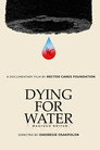 Dying for Water