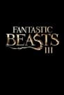 مشاهدة فيلم Fantastic Beasts 3 2022 مترجم أون لاين بجودة عالية
