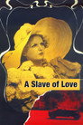 A Slave of Love