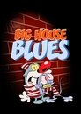 Big House Blues