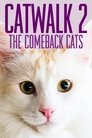 Catwalk 2: The Comeback Cats