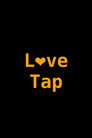 Love Tap