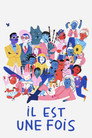 Il est une fois