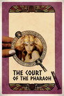 The Court of the Pharaoh