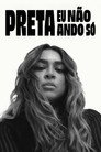 Preta - Eu Não Ando Só