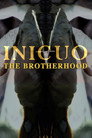 Inicuo: The Brotherhood