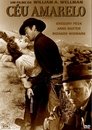 Céu Amarelo Assistir ⚡ Céu Amarelo (1948) Online Filme Completo Legendado Em PORTUGUÊS HD