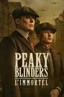 Où regarder Peaky Blinders : L'Immortel (2026) en streaming VF complet