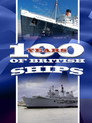 Plakat for '100 Years of British Ships'