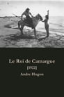 [Voir] Le Roi De Camargue 1922 Streaming Complet VF Film Gratuit Entier