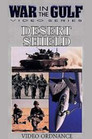 War in the Gulf: Desert Shield