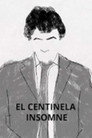 El Centinela Insomne