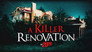A Killer Renovation
