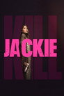 Kill Jackie