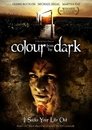 Colour from the Dark (2008)