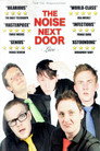 The Noise Next Door: Live