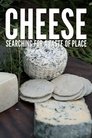 Poster de Cheese: Searching for a Taste of Place