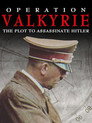 Plakat for 'Operation Valkyrie: The Plot to Assassinate Hitler'