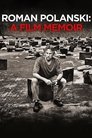 Poster van Roman Polanski: A Film Memoir