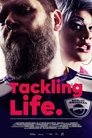 Tackling Life (2019)