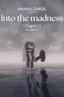 Into the madness