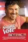 Poster for Swing Vote