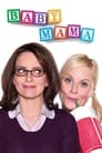 Movie poster for Baby Mama (2008)