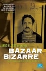 فيلم Bazaar Bizarre: The Strange Case of Serial Killer Bob Berdella 2004 مترجم اونلاين