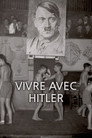 Vivre avec Hitler