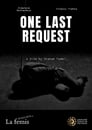One Last Request (2019)