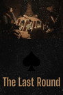 The Last Round