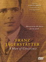 Franz Jagerstätter: A Man of Conscience