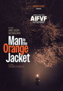 The Man in the Orange Jacket